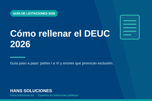 Guía para rellenar el DEUC 2026 paso a paso en licitaciones públicas
